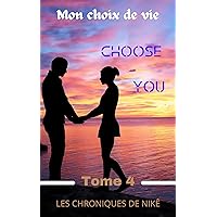 Choose You (French Edition)
