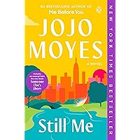Still Me: A Novel (Me Before You Trilogy Book 3) Still Me: A Novel (Me Before You Trilogy Book 3) Kindle Audible Audiobook Paperback Hardcover Audio CD