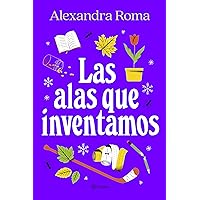 Las alas que inventamos (Planeta) (Spanish Edition) Las alas que inventamos (Planeta) (Spanish Edition) Kindle Paperback