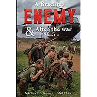 A Gracious Enemy & After the War Volume One A Gracious Enemy & After the War Volume One Paperback Kindle