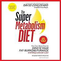 The Super Metabolism Diet: The Two-Week Plan to Ignite Your Fat-Burning Furnace and Stay Lean for Life! The Super Metabolism Diet: The Two-Week Plan to Ignite Your Fat-Burning Furnace and Stay Lean for Life! Audible Audiobook Kindle Hardcover Audio CD