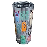 Tervis Dog Sayings Triple Insulated Insulated Tumbler Travel Cup Keeps Drinks Cold & Hot, 20oz Legacy, Stainless Steel