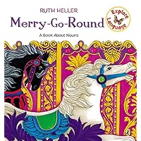 Merry-Go-Round: A Book About Nouns (Explore!)