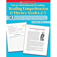 Week-by-Week Homework for Building Reading Comprehension & Fluency: Grades 2–3: 30 Reproducible High-Interest Passages for Kids to Read Aloud at Home―With Companion Activities Week-by-Week Homework for Building Reading Comprehension & Fluency: Grades 2–3: 30 Reproducible High-Interest Passages for Kids to Read Aloud at Home―With Companion Activities Paperback