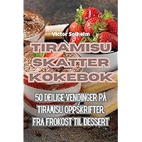 Tiramisu Skatter Kokebok (Norwegian Edition)
