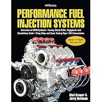 Performance Fuel Injection Systems HP1557: How to Design, Build, Modify, and Tune EFI and ECU Systems.Covers Components, Se nsors, Fuel and Ignition ... Tuning the Stock ECU, Piggyback and Stan Performance Fuel Injection Systems HP1557: How to Design, Build, Modify, and Tune EFI and ECU Systems.Covers Components, Se nsors, Fuel and Ignition ... Tuning the Stock ECU, Piggyback and Stan Paperback Kindle