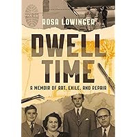 Dwell Time: A Memoir of Art, Exile, and Repair Dwell Time: A Memoir of Art, Exile, and Repair Kindle Hardcover Audible Audiobook