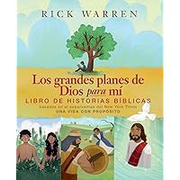 Los grandes planes de Dios para mí: Libro de historias bíblicas (Spanish Edition)