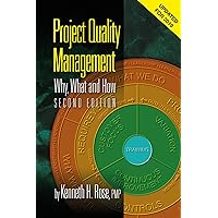 Project Quality Management, Second Edition: Why, What and How Project Quality Management, Second Edition: Why, What and How Paperback Kindle