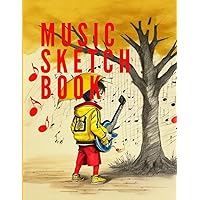 Music sketchbook: 8.5x11 - 120 Pages of Blank Sheet Music Papers: Unleash Your Musical Inspiration: A Creative Journey through the Music sheets