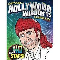 Magical Mullets: Hollywood Hairdon'ts Funny Coloring Book: 40 Hilariously Reimagined Movie Stars! (Magical Mullets Coloring Books)