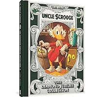 Walt Disney's Uncle Scrooge: The Diamond Jubilee Collection Walt Disney's Uncle Scrooge: The Diamond Jubilee Collection Hardcover Kindle