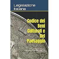 Codice dei Beni Culturali e del Paesaggio: Codice Urbani - Decreto Legislativo 22 gennaio 2004 , 42 (Italian Edition)