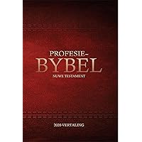 Profesie-Bybel: Nuwe Testament, 2020-vertaling (Afrikaans Edition) Profesie-Bybel: Nuwe Testament, 2020-vertaling (Afrikaans Edition) Kindle