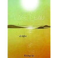 L'âge d'eau (1) L'âge d'eau (1) Hardcover Kindle