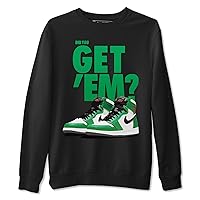 Did You Get 'Em Sweatshirt Lucky Green Match Outfit - Matching Top