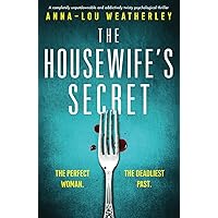 The Housewife's Secret: A completely unputdownable and addictively twisty psychological thriller (Detective Dan Riley) The Housewife's Secret: A completely unputdownable and addictively twisty psychological thriller (Detective Dan Riley) Kindle Audible Audiobook Paperback