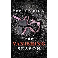 The Vanishing Season (The Collector, 4) The Vanishing Season (The Collector, 4) Paperback Kindle Audible Audiobook