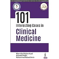 101 Interesting Cases in Clinical Medicine 101 Interesting Cases in Clinical Medicine Paperback Kindle