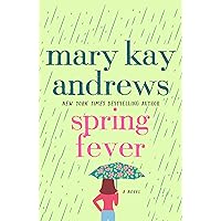 Spring Fever: A Novel Spring Fever: A Novel Paperback Kindle Audible Audiobook Hardcover Mass Market Paperback Audio CD