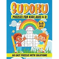 Sudoku Puzzles for Kids Ages 4-8: 60 Easy Puzzles with Solutions for Young Solvers on a 9 x 9 Grid