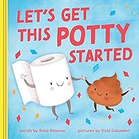 Let's Get This Potty Started: A Funny Potty Board Book for Toddlers (Punderland) Let's Get This Potty Started: A Funny Potty Board Book for Toddlers (Punderland) Board book Kindle