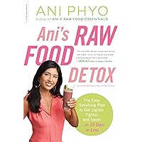 Ani's Raw Food Detox Ani's Raw Food Detox Paperback Kindle