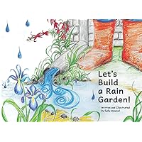 Let's Build a Rain Garden Let's Build a Rain Garden Paperback