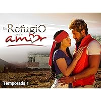 Un Refugio Para el Amor season-1