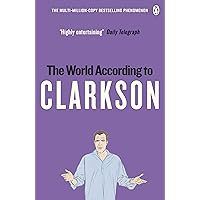 The World According to Clarkson: The World According to Clarkson Volume 1 The World According to Clarkson: The World According to Clarkson Volume 1 Kindle Paperback Hardcover