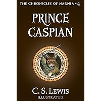 Prince Caspian: The Classic Fantasy Adventure Series (Official Edition) (Chronicles of Narnia Book 4) Prince Caspian: The Classic Fantasy Adventure Series (Official Edition) (Chronicles of Narnia Book 4) Audible Audiobook Paperback Kindle Hardcover Audio CD Mass Market Paperback Sheet music