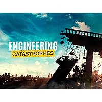 Engineering Catastrophes - Season 6