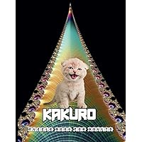 Kakuro Puzzle Book For Adults: 3 Levels Of Difficulty