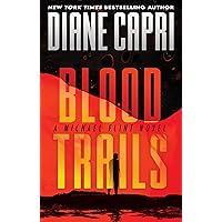 Blood Trails: A Michael Flint Novel (Michael Flint Series Book 1)