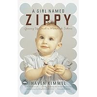 A Girl Named Zippy A Girl Named Zippy Paperback Audible Audiobook Kindle Hardcover Audio CD
