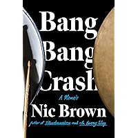 Bang Bang Crash Bang Bang Crash Paperback Audible Audiobook Kindle Audio CD