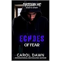 Echoes of Fear (Obsidian MC Book 3) Echoes of Fear (Obsidian MC Book 3) Kindle Paperback