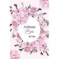 Address Book: Address Book with Alphabetical Tabs. more than 300 Entry Spaces. Organizer and Keeper Logbook for Names, Addresses, Phones, Emails, Birthdays, …) Pretty Roses Cover Design !