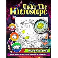 Under the Microscope Hidden Pictures: Delve into the Microscopic World, Spotting Hidden Wonders Too Small for the Naked Eye