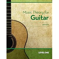 Music Theory for Guitar: Level One