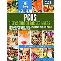 PCOS Diet cookbook : Delicious recipes to Lose Weight, Manage PCOS well, and Prevent Prediabetes from occuring again PCOS Diet cookbook : Delicious recipes to Lose Weight, Manage PCOS well, and Prevent Prediabetes from occuring again Kindle Paperback