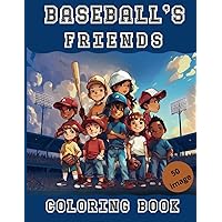 Baseball's friends: Color Your Dream Team - coloring book for kids ages 4-8 (Italian Edition) Baseball's friends: Color Your Dream Team - coloring book for kids ages 4-8 (Italian Edition) Paperback