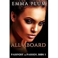 All Aboard: Passport to Passion Book One