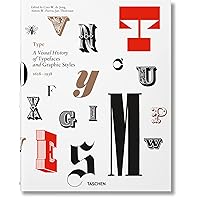 Type: A Visual History of Typefaces and Graphic Styles 1628-1938 Type: A Visual History of Typefaces and Graphic Styles 1628-1938 Hardcover