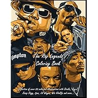 The Rap Legends - Coloring Book - Collection of over 50 selected illustrations