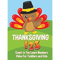 Thanksgiving 123 - Count to Ten Learn Numbers Video For Toddlers and Kids