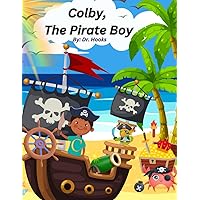 Colby, The Pirate Boy Colby, The Pirate Boy Paperback