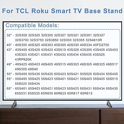 TV Base Stand for TCL Roku Smart TV, TV Legs for TCL TV Stand Legs, for 32 40 43 49 50 55 65 Inch TCL TV Legs - 32S321 32S325 32S305 40S325 43S303 50S425 55S525 65S421 65S425 with Screws