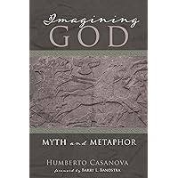 Imagining God: Myth and Metaphor