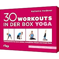 30 Workouts in der Box – Yoga: Trainingskarten für einen starken, beweglichen Körper und innere Ruhe. Mit Onlinevideos zu allen Übungen